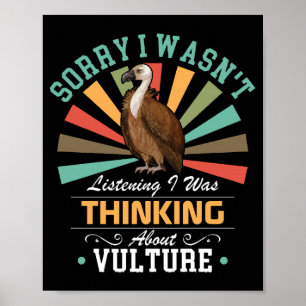Affiche Amateurs de vautours Désolé Je n'ai pas écouté J'é