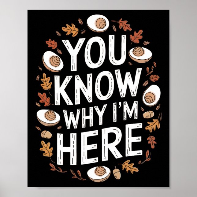 Affiche Amateurs d'œufs de Thanksgiving drôles Vous savez  (Devant)