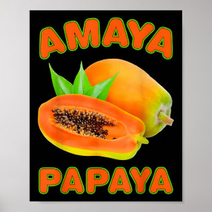 Affiche Amaya Papaya Drôle Pour Hommes Femmes