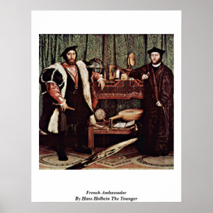 Affiche Ambassadeur De France Par Hans Holbein Le Jeune