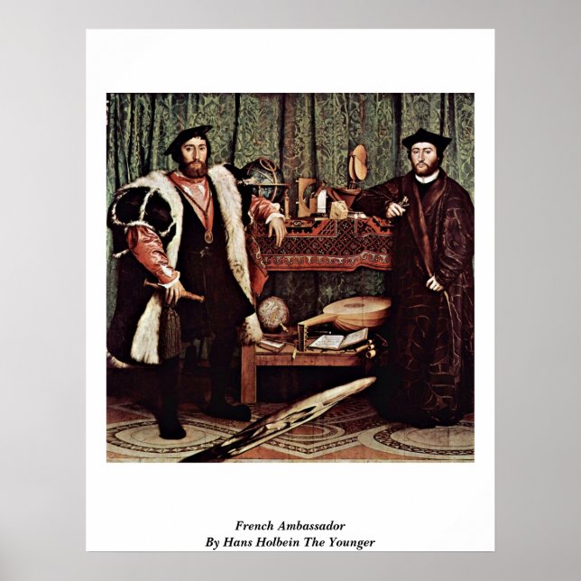 Affiche Ambassadeur De France Par Hans Holbein Le Jeune (Devant)