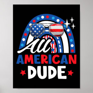 Affiche Américain Dude Funny 4 juillet Patriotique América