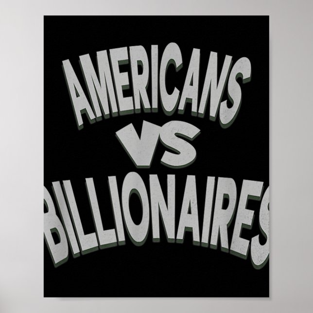 Affiche Américains anti-trump contre milliardaires  (Devant)