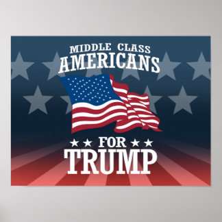 AFFICHE AMÉRICAINS DE CLASSE MOYENNE POUR TRUMP