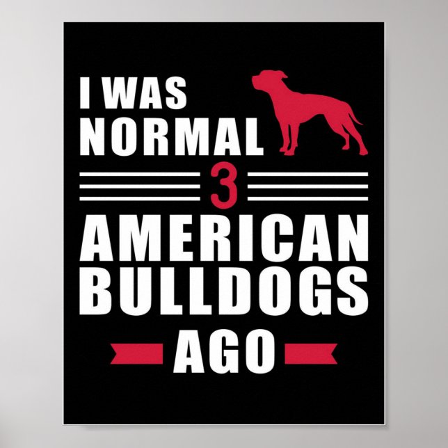 Affiche American Bulldog Wall Art | Funny Quotes Gift (Devant)