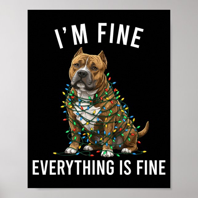 Affiche American Bully Christmas I'm Fine Everything Is Fi (Devant)