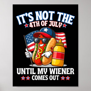 Affiche American Flag Ce n'est pas le 4 juillet jusqu'à mo