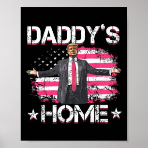 Affiche American Flag Daddy's Home Trump 2024 Patriotique