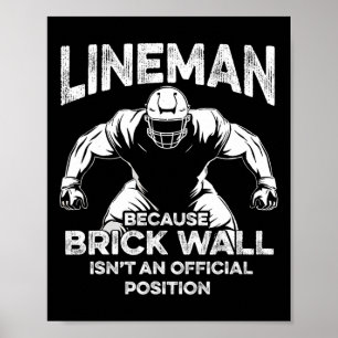 Affiche American Football Lineman Brick Wall Drôle Citatio
