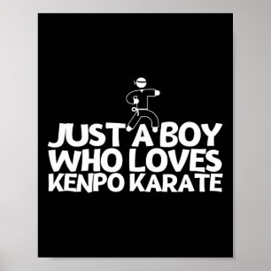 Affiche American Kenpo Just A Boy Who Loy Kenpo Karate 2