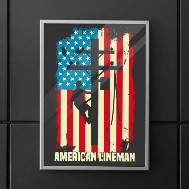 Affiche  American Lineman Flag Electric Cable Patriot  (lineman american flag poster)