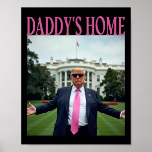 Affiche American Made Trump Merchandise - Daddy's Home Tru