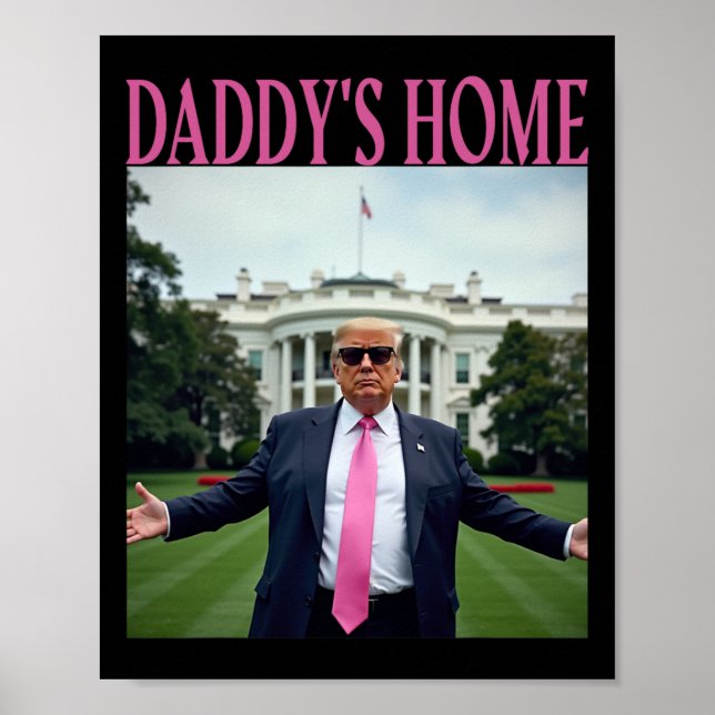Affiche American Made Trump Merchandise - Daddy's Home Tru (Devant)