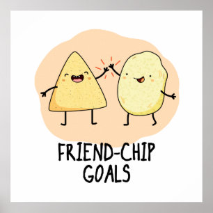 Affiche Ami-Chip Buts Amusants Alimentation Chip Pun