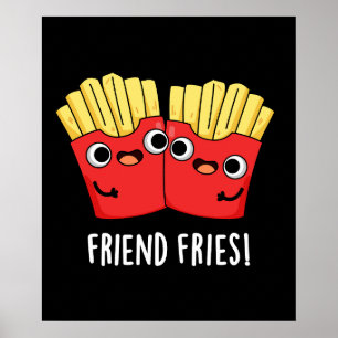 Affiche Ami Fries Funny BFF Pun Dark BG