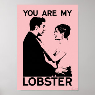 Affiche AMIS™   Ross & Rachel - Vous êtes mon homard