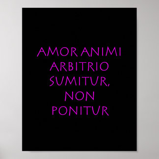 Affiche Amor animi arbitrio sumitur non ponitur