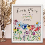Affiche Amour de la Fête des mariées fleur sauvage dans la<br><div class="desc">Aimer en Fleur de Fleur Bar signe pour votre douche fleur sauvage nuptiale. Ce design botanique aquarelle a une jolie frontière de fleurs sauvages, y compris le trèfle beuret de fleurs de coquelicot et la cloche bleue. Un élégant floral moderne avec calligraphie gonflable. Parfait pour la campagne rustique, cottagecore /...</div>