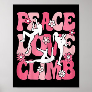 Affiche Amour de paix grimpe amant d'escalade grimpeuse fe