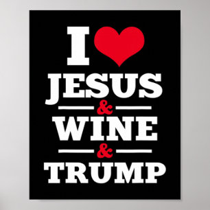 Affiche Amour Jésus Vin Trump Religieux chrétienne Foi Mo