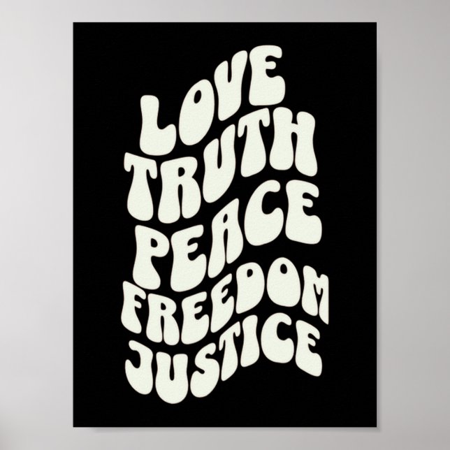 Affiche Amour Vérité Paix Liberté Justice Design Cool (Devant)