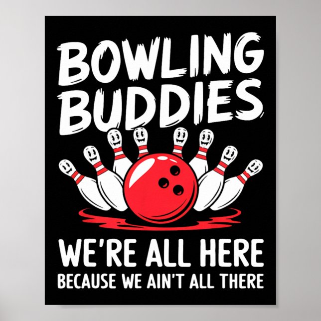 Affiche Amoureux de bowling On n'est pas tous là Bowling T (Devant)