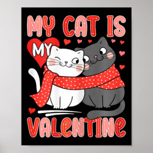 Affiche Amoureux de Chat Mignon Mon Mon Chat Est Mon Valen