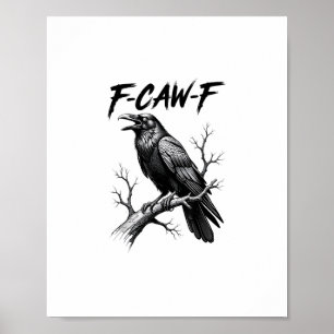 Affiche Amoureux de corbeau F Caw F Mème Style Classique