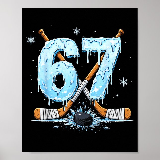 Affiche Amoureux de hockey drôles Drip 6-7 Numéro Six Sept (Devant)