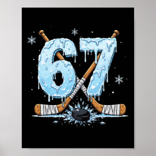 Affiche Amoureux de hockey drôles Drip 6-7 Numéro Six Sept