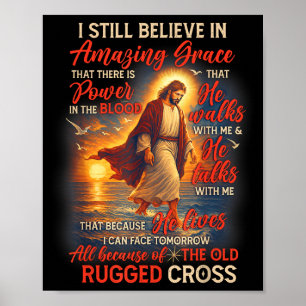Affiche Amoureux de Jésus Dieu chrétien Je crois toujours