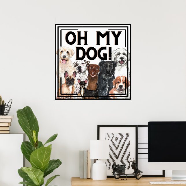 Affiche Amoureux de les chiens Imprimer OH MON CHIEN ! (Bureau à domicile)
