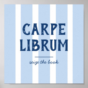 Affiche Amoureux des livres Citation drôle Carpe Librum Ra