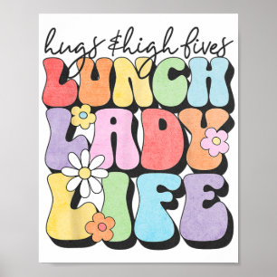 Affiche &amp ; High Fives Lunch Lady Vibes School Apprécia
