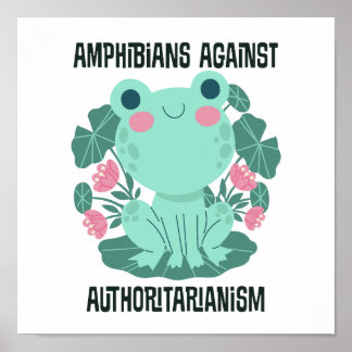 Affiche Amphibiens contre l'autoritarisme