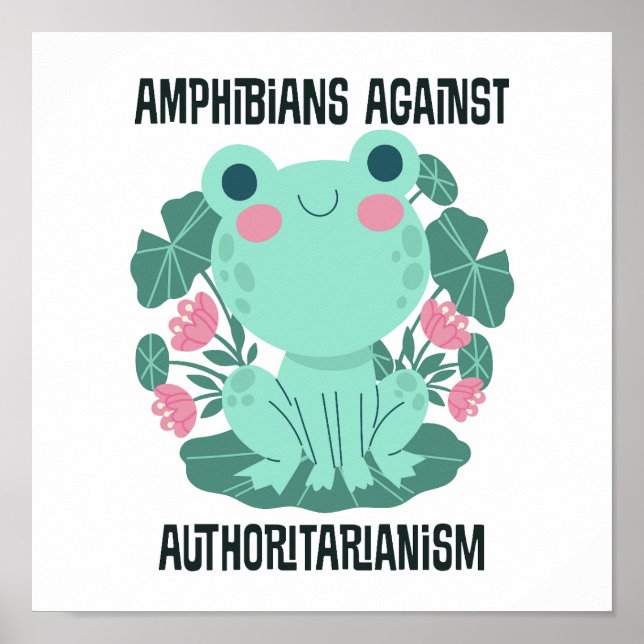 Affiche Amphibiens contre l'autoritarisme (Devant)