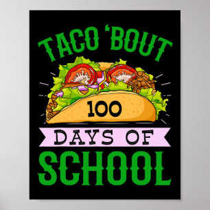Affiche Amusant 100ème Jour Taco Bout 100 Jours De L'École