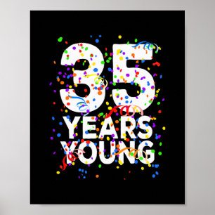 Affiche Amusant 35 Ans Jeune Joyeux 35ème Anniversaire Pou