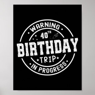 Affiche Amusant 40 Ans Avertissement 40e Anniversaire Voya