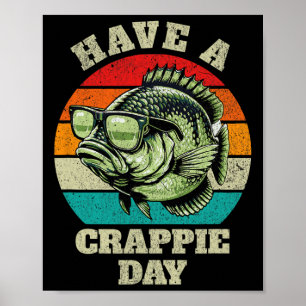Affiche Amusant Avoir Une Journée Crappie Retro Pêche Sarc