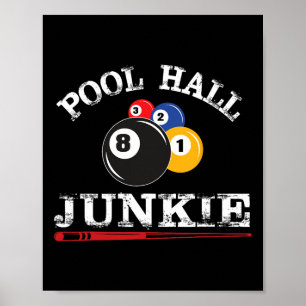 Affiche Amusant Billiard Pool Hall Junkie Pour Les Joueurs