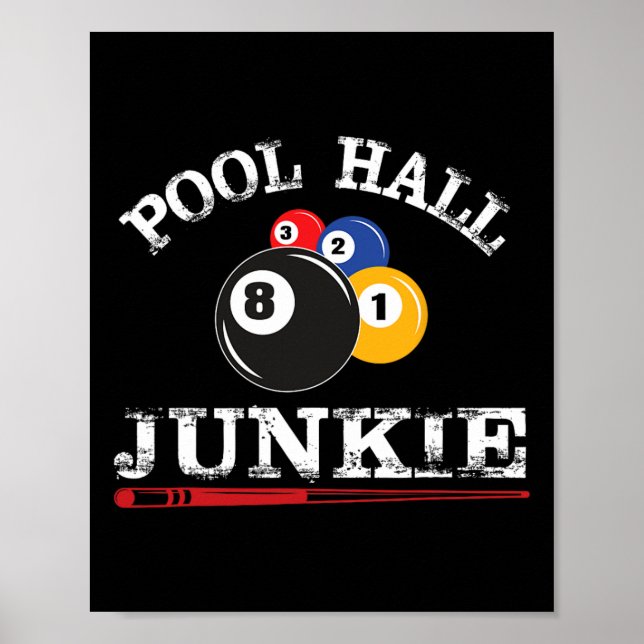 Affiche Amusant Billiard Pool Hall Junkie Pour Les Joueurs (Devant)