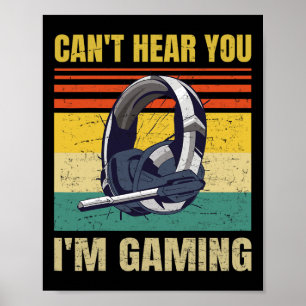 Affiche Amusant casque Gamer ne peut pas vous entendre Je 