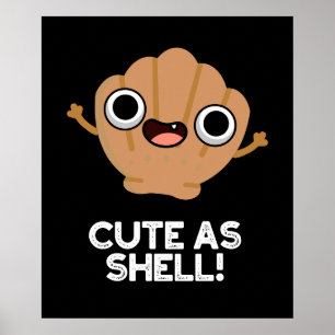 Affiche Amusant Comme Shell Funny Seashell Pun Dark BG