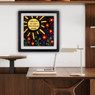 Affiche Amusant "Créez votre propre soleil"