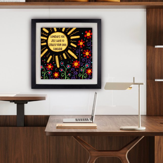 Affiche Amusant "Créez votre propre soleil" (Créateur téléchargé)