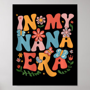 Affiche Amusant Dans My Nana Era Retro Super Mothers Day N