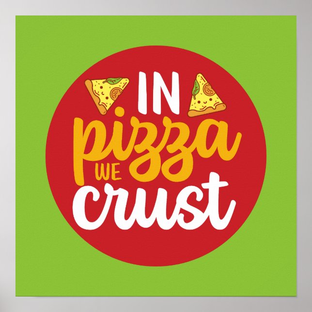 Affiche Amusant Dans Pizza Nous Croyons Cuisine Rétro Art  (Devant)