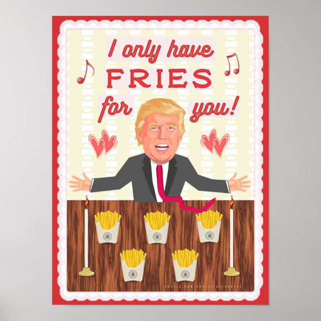 Affiche Amusant Donald Trump Fast Food Fries Saint-Valenti (Devant)