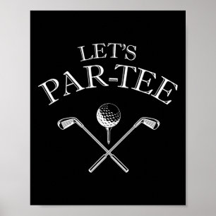 Affiche Amusant Golf Let's Par-tee Let's Par Tee